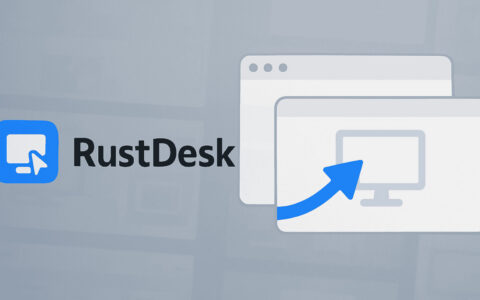 Rustdesk ： 开源自建服务器远程桌面部署教程